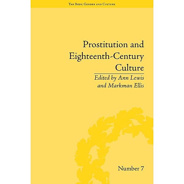 Prostitution and Eighteenth-Century Culture, Ann Lewis