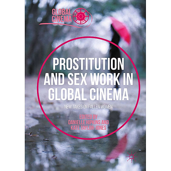 Prostitution and Sex Work in Global Cinema