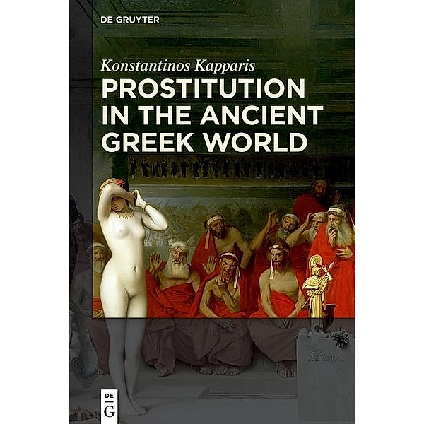 Prostitution in the Ancient Greek World, Konstantinos Kapparis