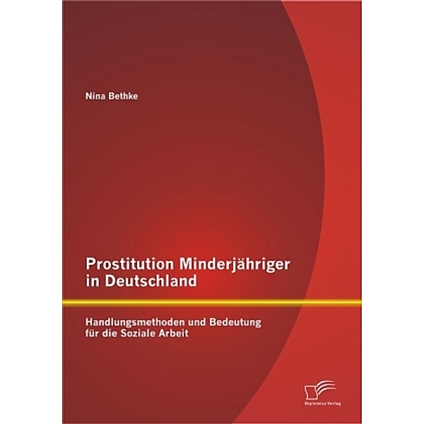 Prostitution Minderjähriger in Deutschland, Nina Bethke