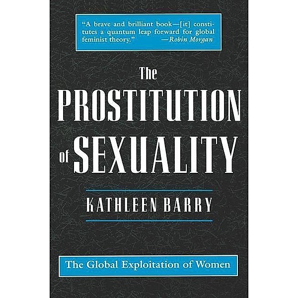 Prostitution of Sexuality, Kathleen L. Barry