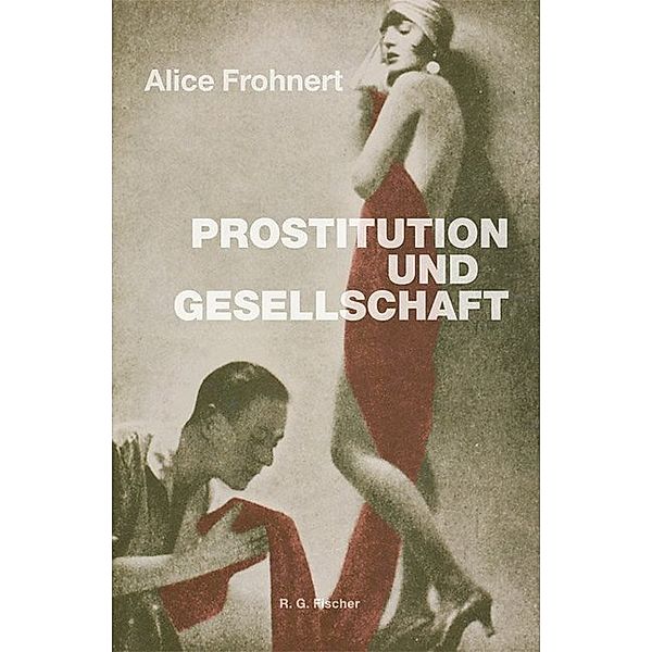 Prostitution und Gesellschaft, Alice Frohnert