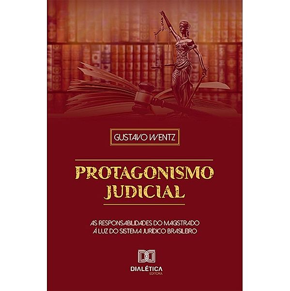 Protagonismo Judicial, Gustavo Wentz