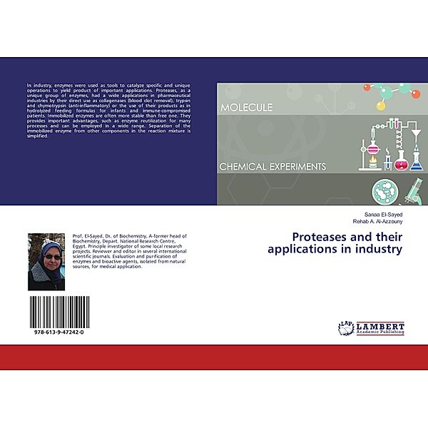 Proteases and their applications in industry, Sanaa El-Sayed, Rehab A. Al-Azzouny