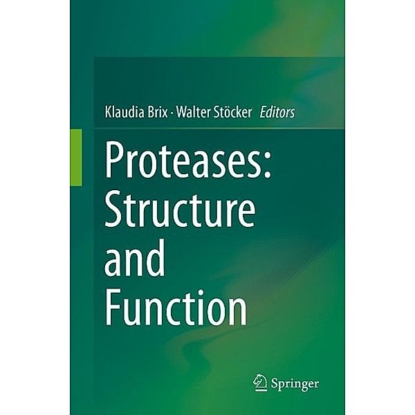 Proteases: Structure and Function