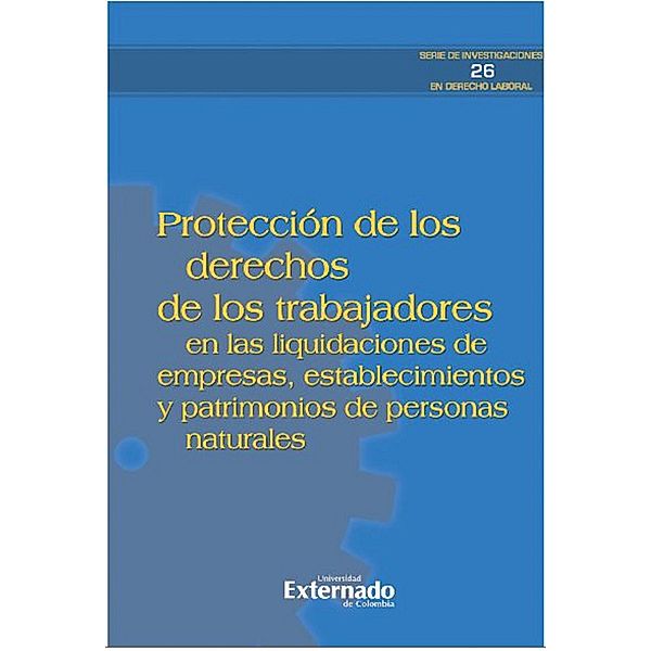 Protección de los derechos de los trabajadores, Jorge Mario Benítez Pinedo, Katerine Alarcón, Cristian Alfredo Orozco Espinosa