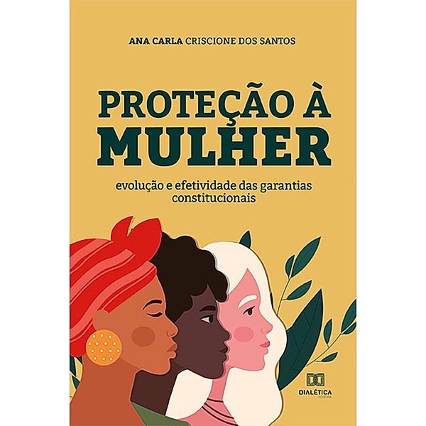 Proteção à mulher, Ana Carla Criscione dos Santos