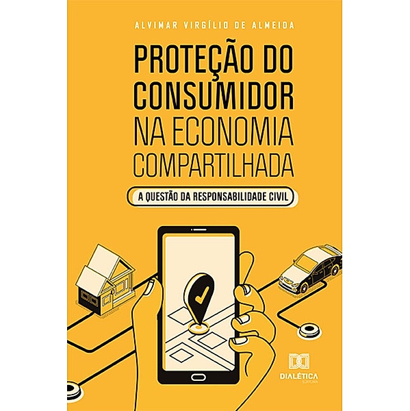 Proteção do Consumidor na Economia Compartilhada, Alvimar Virgílio de Almeida