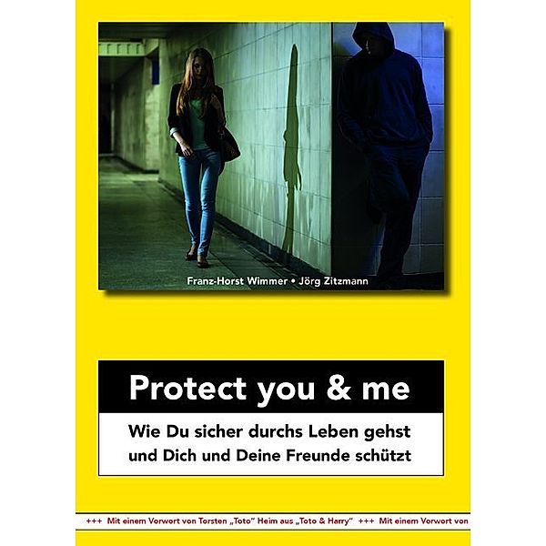 Protect you & me, Franz-Horst Wimmer, Jörg Zitzmann