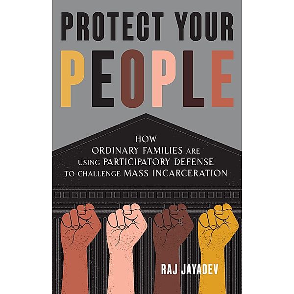 Protect Your People, Raj Jayadev