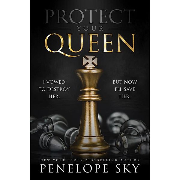 Protect Your Queen / Queen, Penelope Sky