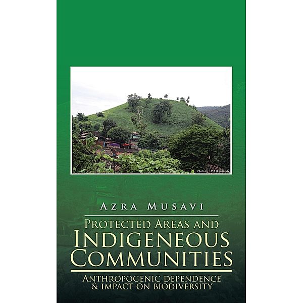 Protected Areas and Indigeneous Communities, Azra Musavi