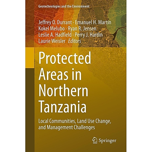 Protected Areas in Northern Tanzania / Geotechnologies and the Environment Bd.22