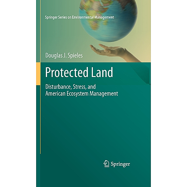 Protected Land, Douglas J. Spieles