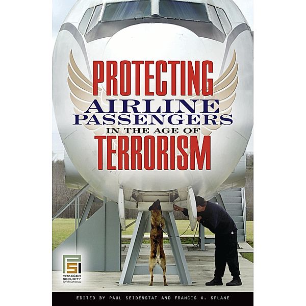 Protecting Airline Passengers in the Age of Terrorism