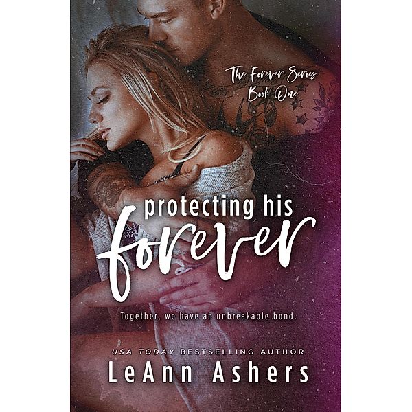 Protecting His Forever (Forever Series) / Forever Series, Leann Ashers