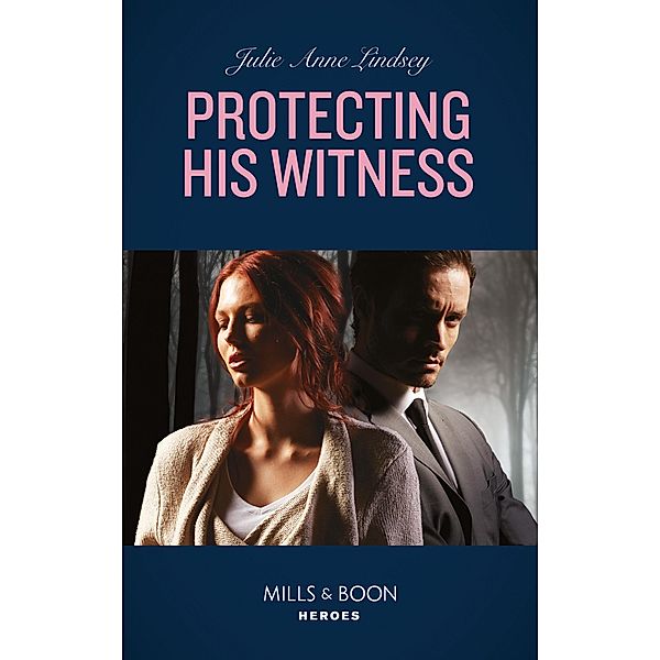 Protecting His Witness / Heartland Heroes Bd.2, Julie Anne Lindsey