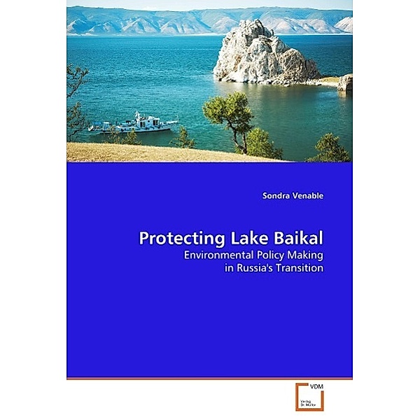 Protecting Lake Baikal, Sondra Venable