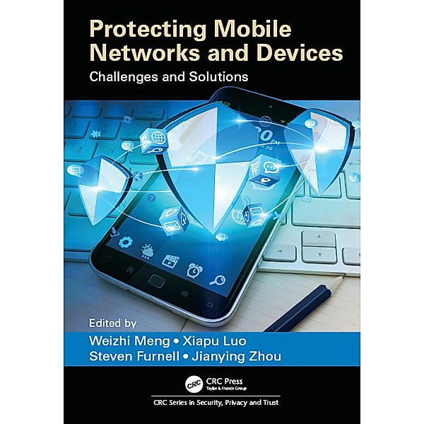 Protecting Mobile Networks and Devices