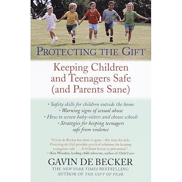 Protecting the Gift, Gavin De Becker