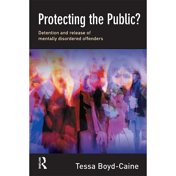 Protecting the Public?, Tessa Boyd-Caine