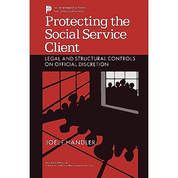 Protecting the Social Service Client, Joel F. Handler