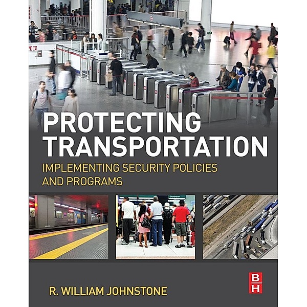Protecting Transportation, R William Johnstone