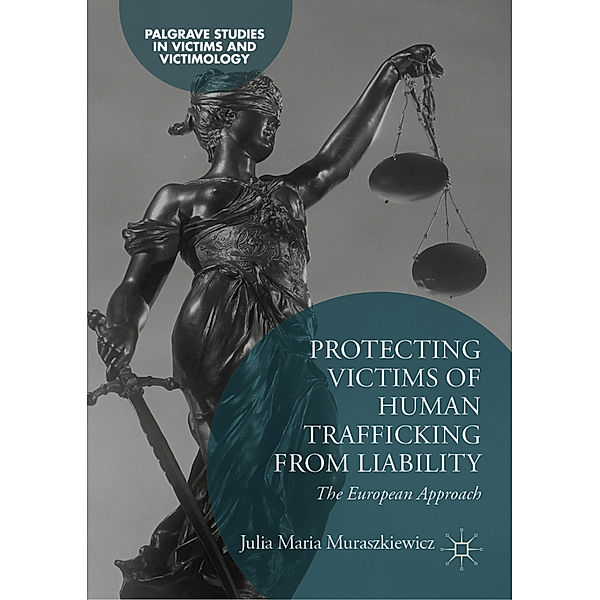 Protecting Victims of Human Trafficking From Liability, Julia Maria Muraszkiewicz