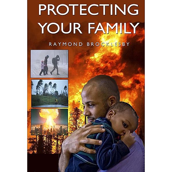 Protecting Your Family, Raymond Brocklesby