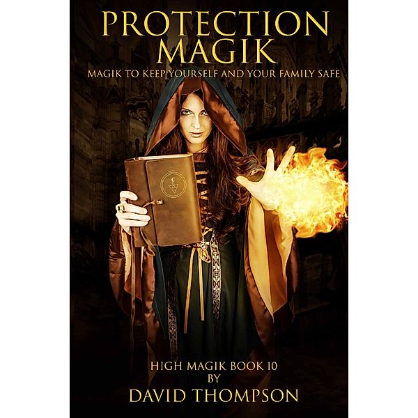 Protection Magik (High Magick) / High Magick, David Thompson
