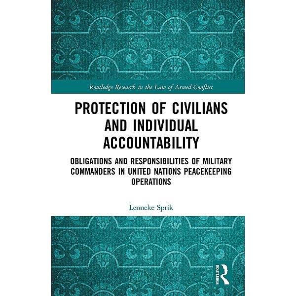 Protection of Civilians and Individual Accountability, Lenneke Sprik