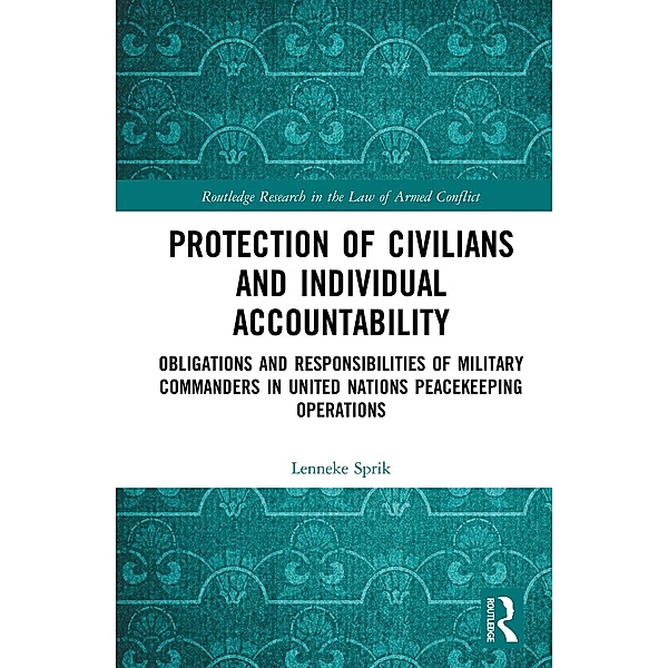 Protection of Civilians and Individual Accountability, Lenneke Sprik