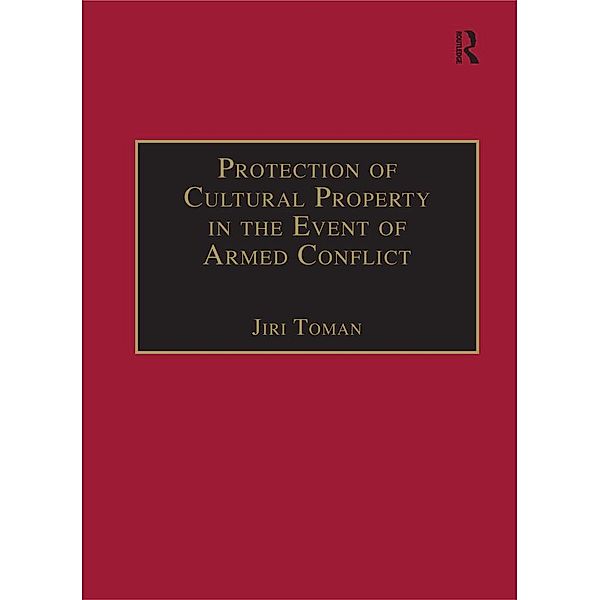 Protection of Cultural Property in the Event of Armed Conflict, Jiri Toman