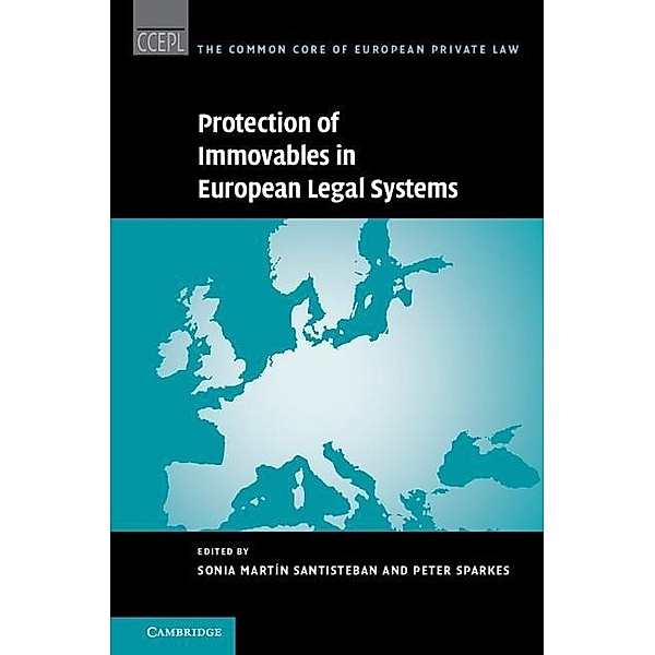 Protection of Immovables in European Legal Systems / The Common Core of European Private Law