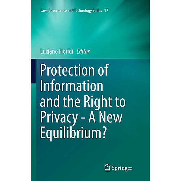 Protection of Information and the Right to Privacy - A New Equilibrium?