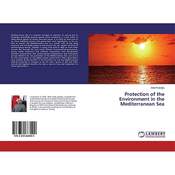 Protection of the Environment in the Mediterranean Sea, Atilla Piralioglu