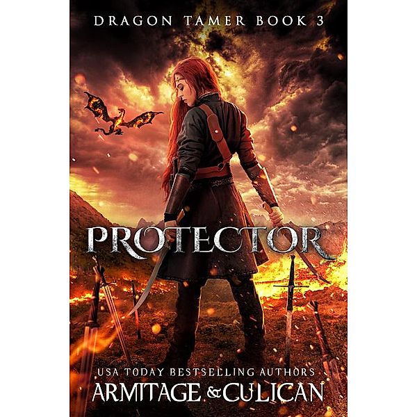 Protector (Dragon Tamer) / Dragon Tamer, J. A. Culican, J. A. Armitage