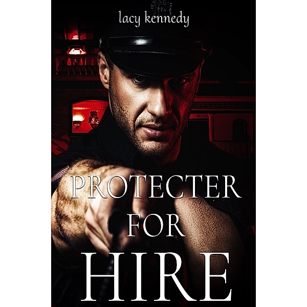 Protector for Hire, Lacy Kennedy