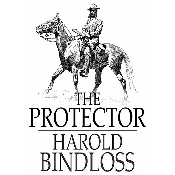 Protector / The Floating Press, Harold Bindloss