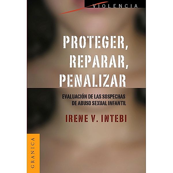 Proteger, reparar, penalizar, Irene Intebi