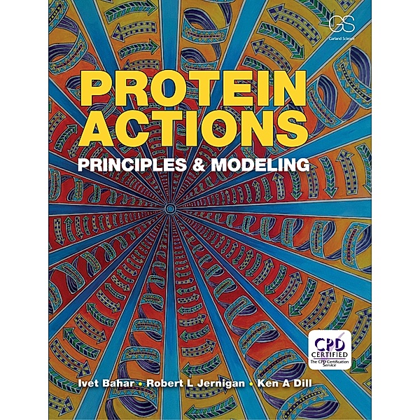 Protein Actions, Ken Dill, Robert L. Jernigan, Ivet Bahar