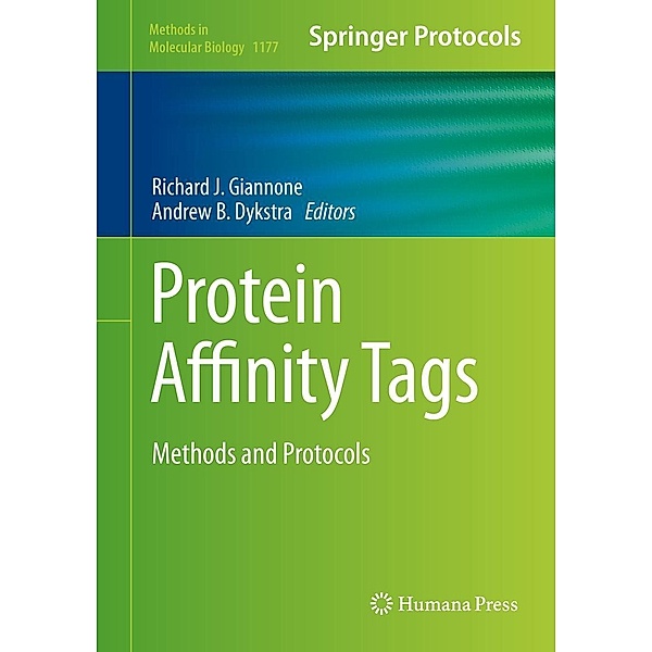 Protein Affinity Tags / Methods in Molecular Biology Bd.1177