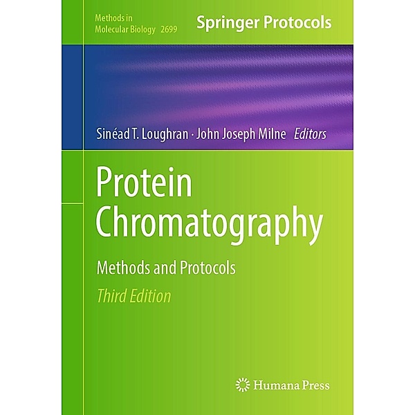 Protein Chromatography / Methods in Molecular Biology Bd.2699