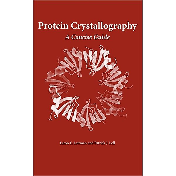 Protein Crystallography, Eaton E. Lattman