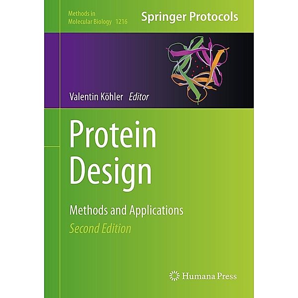 Protein Design / Methods in Molecular Biology Bd.1216