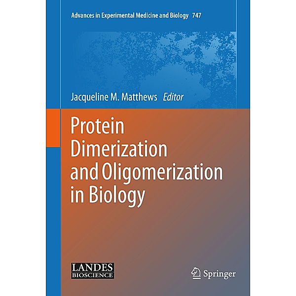 Protein Dimerization and Oligomerization in Biology