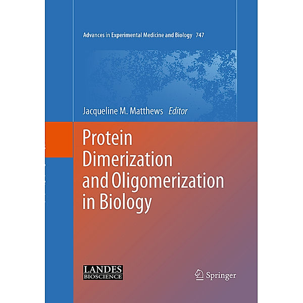 Protein Dimerization and Oligomerization in Biology