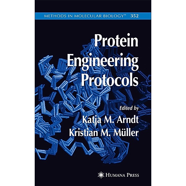 Protein Engineering Protocols / Methods in Molecular Biology Bd.352