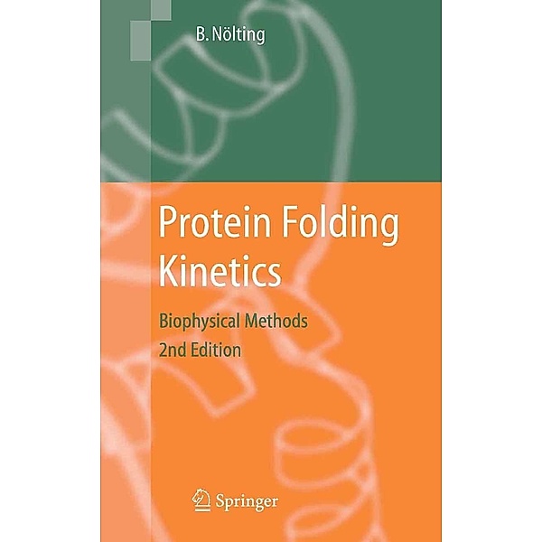 Protein Folding Kinetics, Bengt Nölting