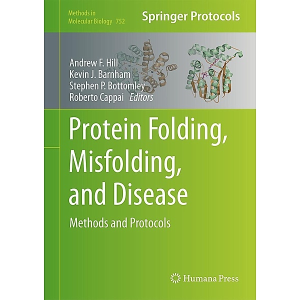 Protein Folding, Misfolding, and Disease / Methods in Molecular Biology Bd.752